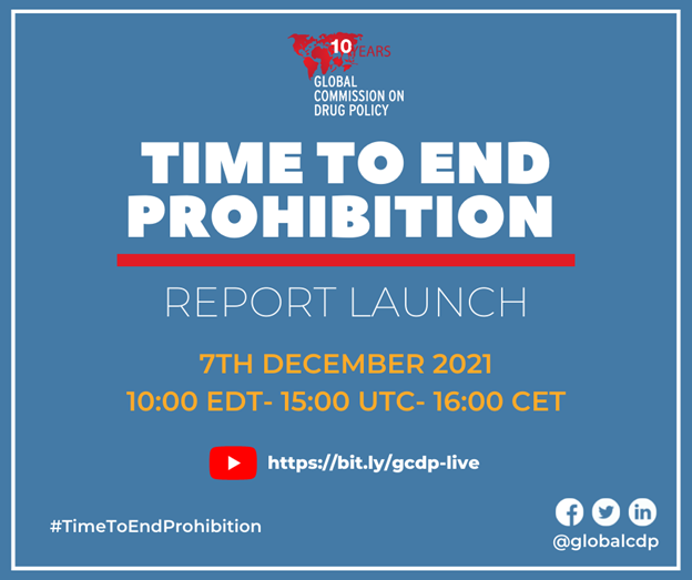 Time to End Prohibition Report 2021 Poster